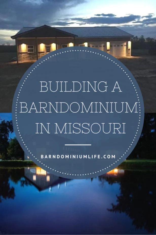 Building a Barndominium in Missouri