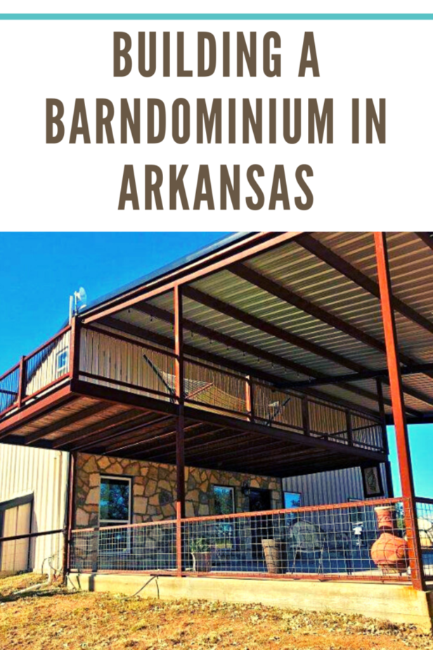 Building a Barndominium in Arkansas