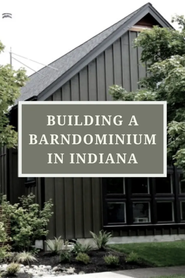 Building a Barndominium in Indiana