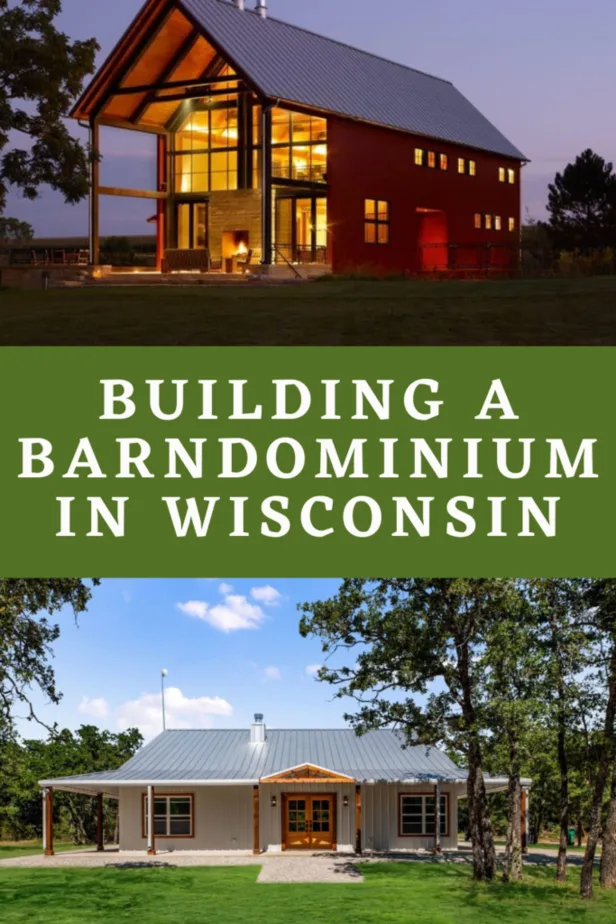 Building a Barndominium in Wisconsin